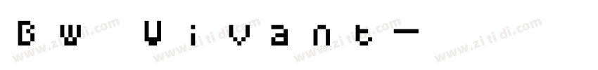 Bw Vivant字体转换